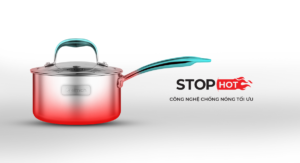 Công nghệ Stop Hot chống nóng hiện đại